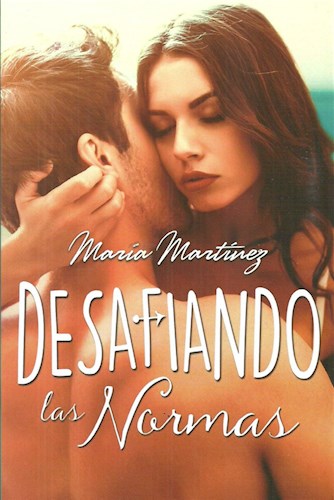 DESAFIANDO LAS NORMAS, MARIA MARTINEZ