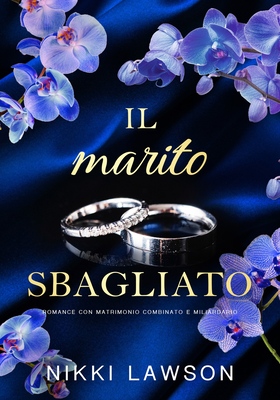 Nikki Lawson - I Fratelli Thorne Vol. 2. Il marito sbagliato (2026)