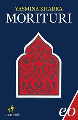 Yasmina Khadra – Morituri (2016)