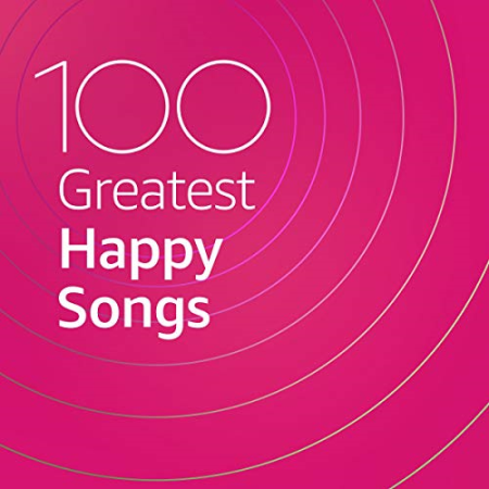 VA - 100 Greatest Happy Songs (2020)