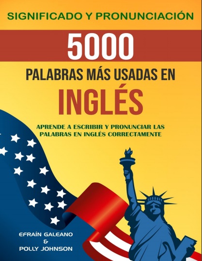 5000 palabras más usadas en Inglés - Efrain Galeano (Multiformato) [VS]