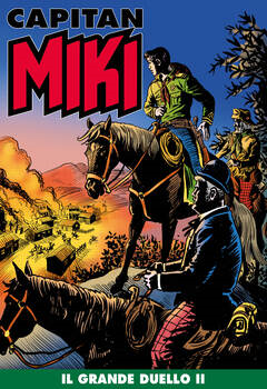 Capitan Miki 134 - Il grande duello II (2021)