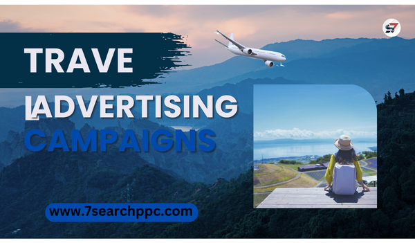 6 ideas for tourism and  travel advertising campaigns (with examples)