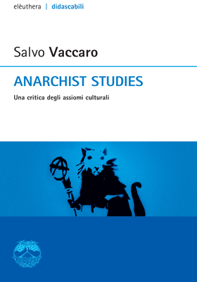 Salvo Vaccaro - Anarchist studies (2016)