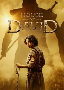 House of David Season 1 [E03 Added] (2025) WEB Series With [Dual Audio:Hindi-English] 480p, 720p, 1080p WEB-DL