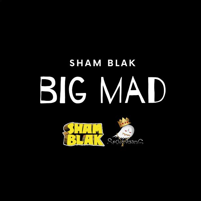 Sham-Blak-Big-Mad-Artwork-web640.jpg