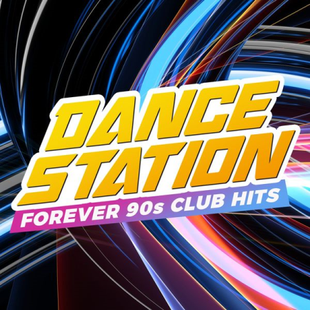 VA - Dance Station - Forever 90s Club Hits (2022)