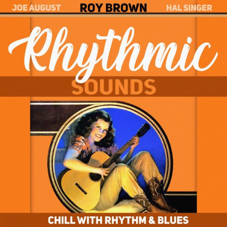 VA - Rhythmic Sounds (Chill with Rhythm & Blues) (2022)