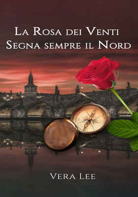 Vera Lee - La rosa dei venti segna sempre il Nord (2026)