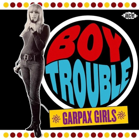 VA - Boy Trouble꞉ Garpax Girls (2012)