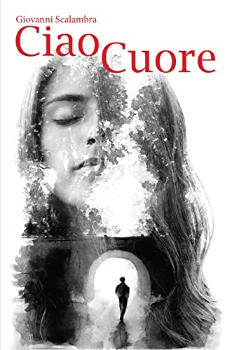 Giovanni Scalambra ─ Ciao cuore. Racconti d'amore  (2021)