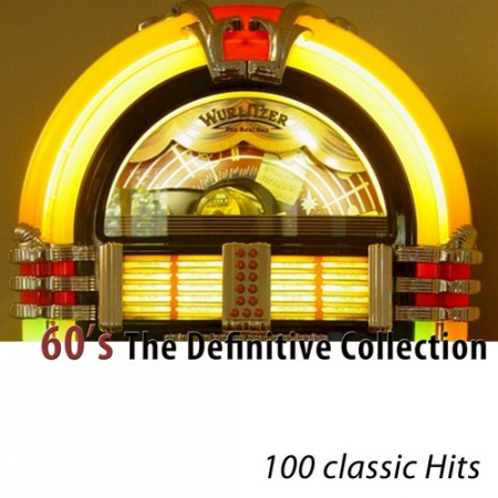 0e7666a0 9491 4d63 bff6 fb3c8cecd976 - VA - 60's (The Definitive Collection) [100 Classic Hits] (2014) MP3