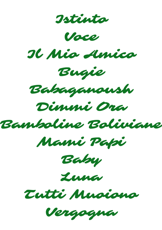 Istinto-Voce-Il-Mio-Amico-Bugie-Babaganoush-Dimmi-Ora-Bamboline-Boliviane-Mami-Papi-Baby-Luna-Tutti.png