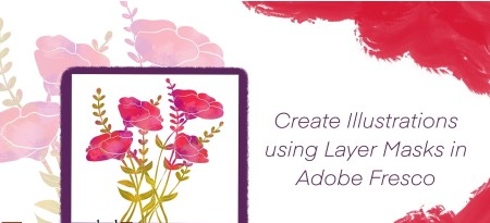 Create Illustrations using Layer Masks in Adobe Fresco