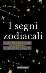 Vibrazioni Digitali – I segni zodiacali (2026)