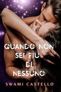 Swami Castello - Quando non sei più di nessuno (2024)