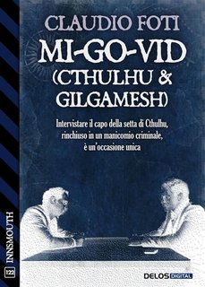 Claudio Foti - Mi-Go-Vid (Cthulhu & Gilgamesh) (2023)