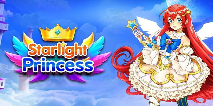 Cara Gampang Dapat Maxwin di Slot Starlight Princess