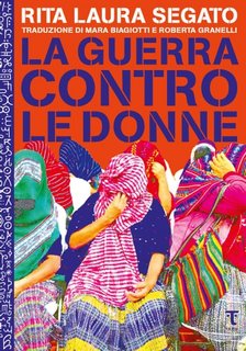Rita laura Segato - La guerra contro le donne (2023)