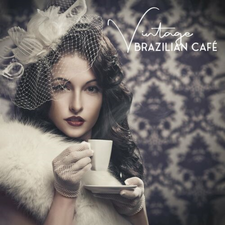 Coffee Lounge Collection - Vintage Brazilian Cafe : Instrumental Bossa Nova Collection (2022)