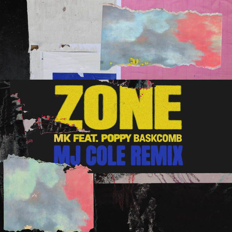 MK, Poppy Baskcomb - Zone (MJ Cole Remix)