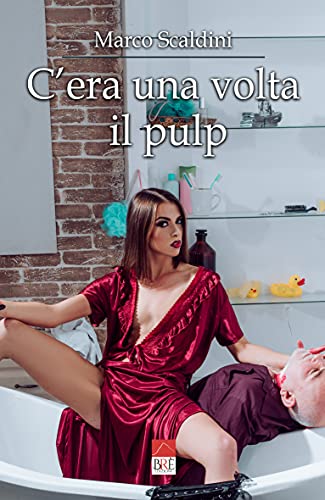 Marco Scaldini  – C’era una volta il pulp  (2021)