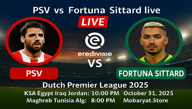 بث مباشر مشاهدة مباراة بي إس في و فورتونا سيتارد