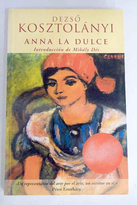 30276498941 - Anna la dulce - Dezsó Kosztolányi (Audiolibro Voz Humana)