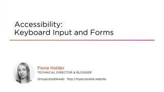 Accessibility Keyboard Input And Forms Accessibility Keyboard Input And Forms