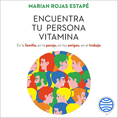 vitamin - Encuentra tu persona vitamina - Marian Rojas Estapé - Narrado por Teresa Fernández
