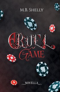 M.B. Shelly - Cruel Game (2024)