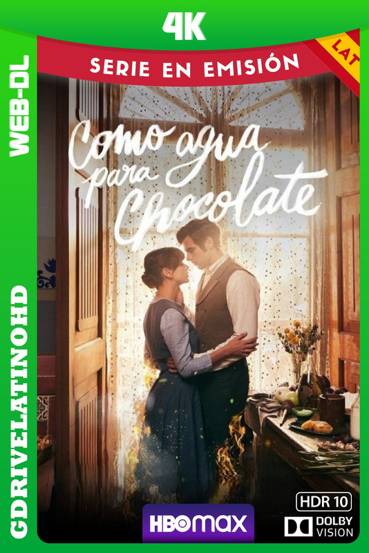 Como agua para chocolate (2026) Temporada 2 [1/6] WEB-DL 4K DV HDR10 Latino-Inglés