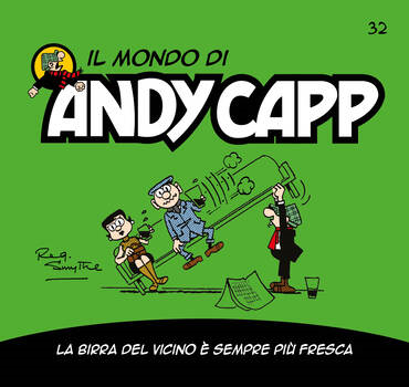 Il mondo di Andy Capp 32 - La birra del vicino è sempre più fresca (2023)