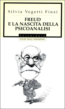 Silvia Vegetti Finzi – Freud e la nascita della psicoanalisi (2016)