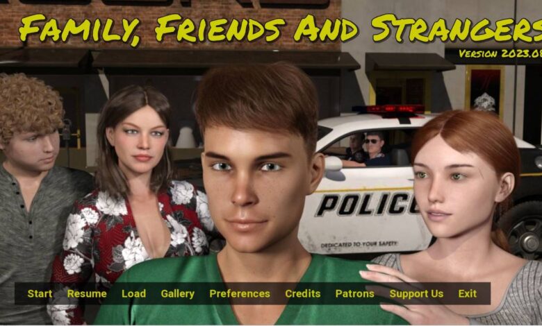 Family, Friends and Strangers [v2025.06]