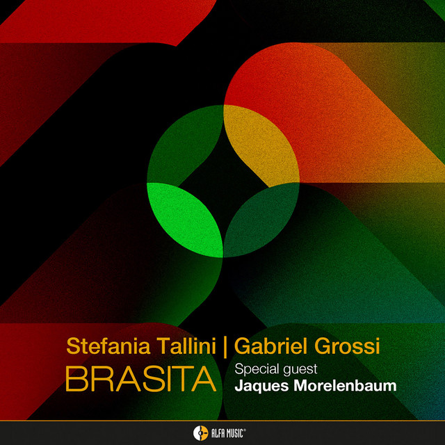 Stefania Tallini, Gabriel Grossi • Brasita (2022)  .flac  48.0 kHz/24 bit
