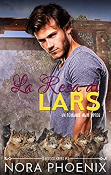 Nora Phoenix - La Resa di Lars (Il Branco Hayes Vol. 3)(2021)