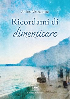 Andrea Venzaprone - Ricordami di dimenticare (2024)