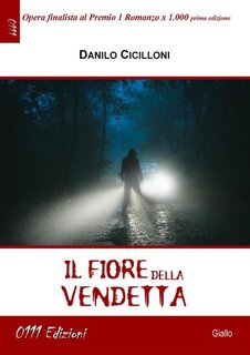 Danilo Cicilloni - Il fiore della vendetta (2024)