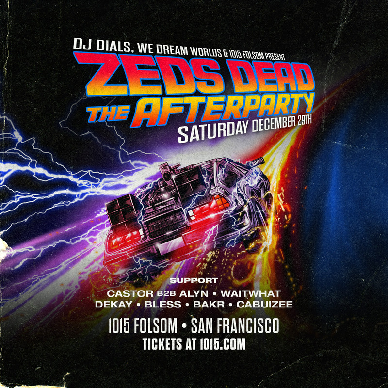 12-29 - Zeds Dead @ 1015