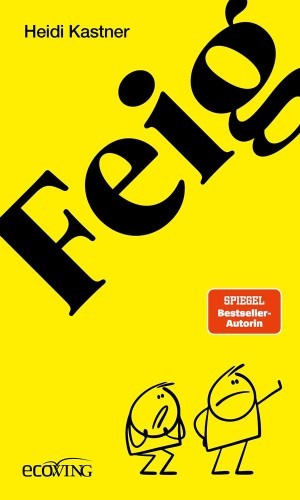Heidi-Kastner-Feigheit.jpg