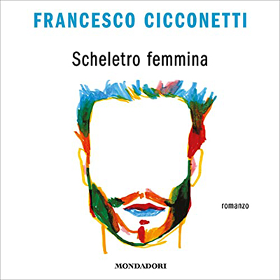 Francesco Cicconetti - Scheletro femmina (2023) (mp3 - 128 kbps)