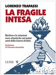 Lorenzo Trapassi – La fragile intesa (2022)