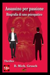 B. Mich. Grosch – Assassino per passione (2026)