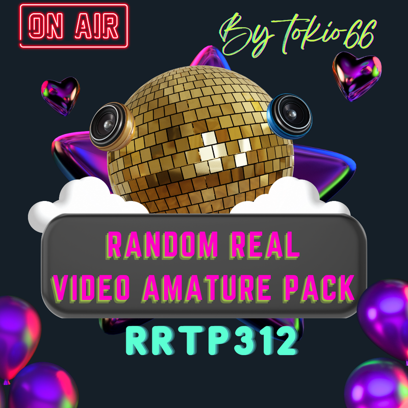 MEGA~random real video amature pack [RRTP312]