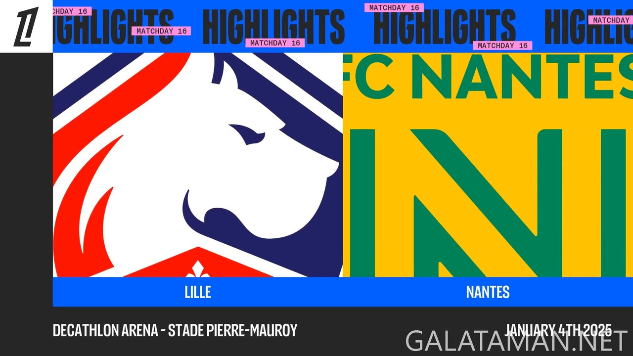 Lille CALE face à Nantes ¦ 16ème journée - Ligue 1 McDonald's 24⁄25 (1080p_25fps_H264-128kbit_AAC-an