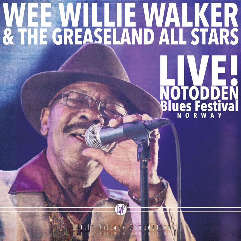 Wee Willie Walker & The Greaseland All Stars - Live! Notodden Blues  Festival (2016) [Blues, Soul]; mp3, 320 kbps - jazznblues.club