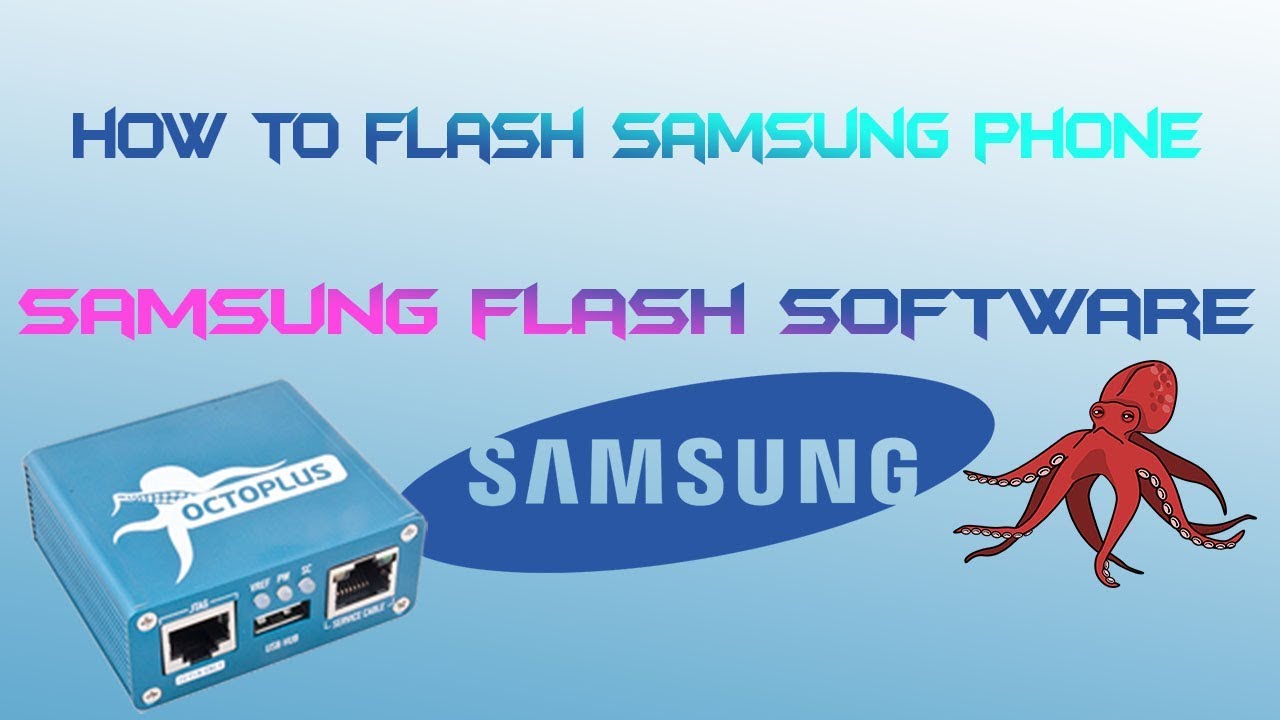 How to Flash a Samsung Phone