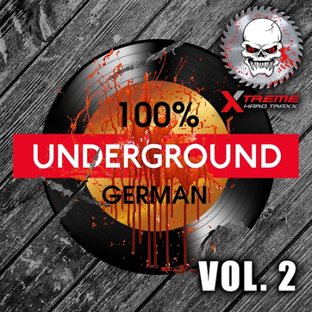 VA   100% German Underground, Vol. 2 (2017)