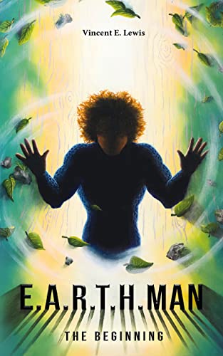 Vincent E. Lewis - E.A.R.T.H.MAN. The beginning (2021)